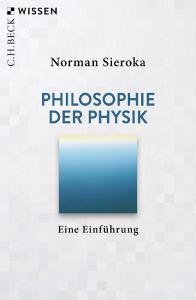 Philosophie der Physik di Norman Sieroka edito da Beck C. H.