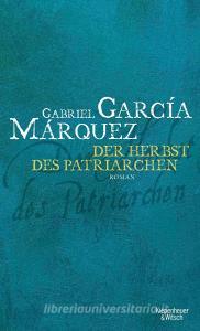 Der Herbst des Patriarchen di Gabriel García Márquez edito da Kiepenheuer & Witsch GmbH