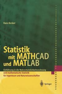 Statistik mit MATHCAD und MATLAB di Hans Benker edito da Springer Berlin Heidelberg