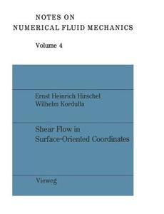 Shear Flow in Surface-Oriented Coordinate di Ernst Heinrich Hirschel edito da Vieweg+Teubner Verlag