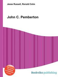 John C. Pemberton edito da Book On Demand Ltd.