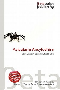 Avicularia Ancylochira edito da Betascript Publishing