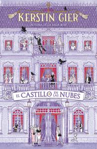 El Castillo En Las Nubes / A Castle in the Clouds di Kerstin Gier edito da B DE BLOCK