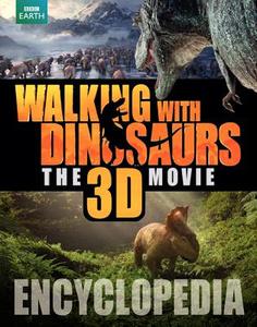 Walking with Dinosaurs Encyclopedia di Steve Brusatte edito da HARPER FESTIVAL