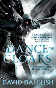 A Dance of Cloaks di David Dalglish edito da Little, Brown Book Group