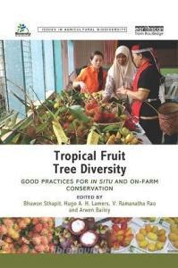Tropical Fruit Tree Diversity edito da Taylor & Francis Ltd