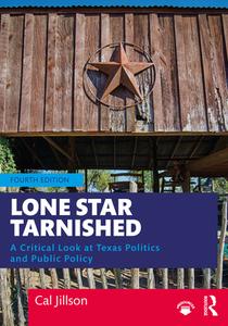 Lone Star Tarnished di Cal Jillson edito da Taylor & Francis Ltd
