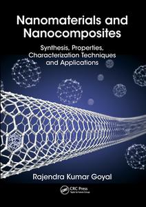 Nanomaterials And Nanocomposites di Rajendra Kumar Goyal edito da Taylor & Francis Ltd