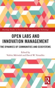 Open Labs And Innovation Management edito da Taylor & Francis Ltd