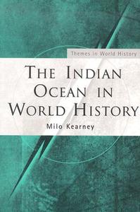 The Indian Ocean In World History di Milo Kearney edito da Taylor & Francis Ltd