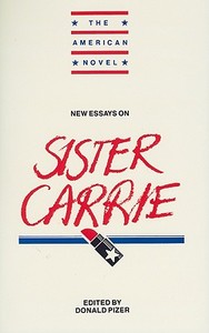 New Essays on Sister Carrie edito da Cambridge University Press