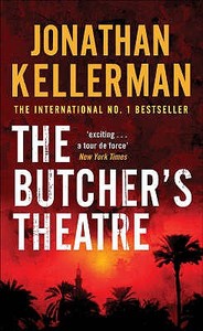 The Butcher's Theatre di Jonathan Kellerman edito da Headline Publishing Group