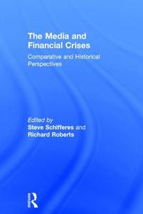 The Media and Financial Crises edito da Taylor & Francis Ltd