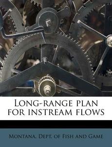 Long-range Plan For Instream Flows edito da Nabu Press