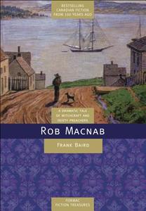 Rob Macnab: A Story of Old Pictou di Frank Baird edito da Formac Publishing Company Limited