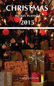 Black Labradors Weekly Planner 2015: 2 Year Calendar di James Bates edito da Createspace