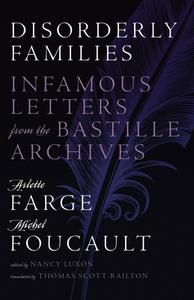 Disorderly Families di Arlette Farge, Michel Foucault edito da University Of Minnesota Press