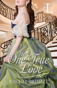 Her One True Love di Rachel Brimble edito da Kensington Publishing
