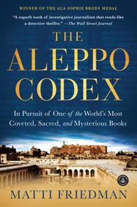 The Aleppo Codex di Matti Friedman edito da Algonquin Books