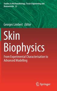 Skin Biophysics edito da Springer-Verlag GmbH