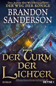 Der Turm der Lichter di Brandon Sanderson edito da Heyne Taschenbuch