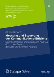 Messung und Steuerung der Kommunikations-Effizienz di Jürgen Schwarz edito da Springer Fachmedien Wiesbaden