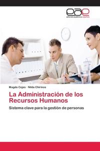 La Administración de los Recursos Humanos di Magda Cejas, Nilda Chirinos edito da EAE