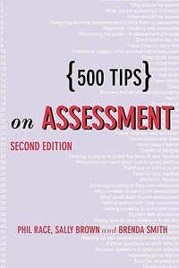 500 Tips on Assessment di Sally Brown, Phil Race, Brenda Smith edito da Taylor & Francis Ltd