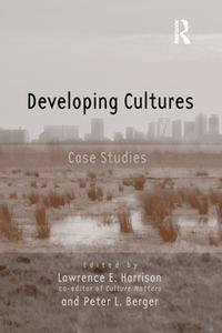 Developing Cultures di Lawrence E. Harrison edito da Routledge