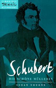 Schubert, Die Schone Mullerin di Susan Youens edito da Cambridge University Press