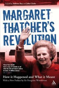Margaret Thatcher\'s Revolution edito da Bloomsbury Publishing Plc