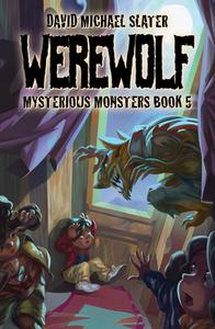Werewolf: #5 di David Michael Slater edito da CHAPTER BOOKS