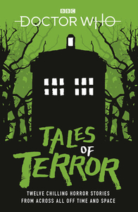 Doctor Who: Tales of Terror di Mike Tucker, Paul Magrs, Richard Dungworth, Scott Handcock, Craig Donaghy edito da BBC Children's Books