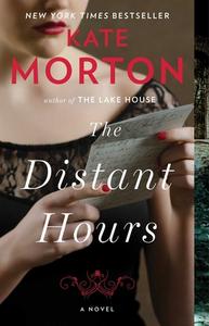 The Distant Hours di Kate Morton edito da WASHINGTON SQUARE