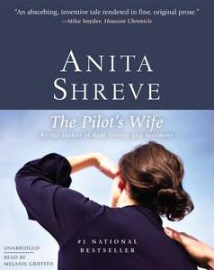 The Pilot's Wife di Anita Shreve edito da Hachette Audio