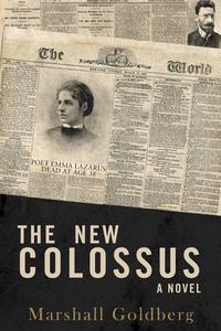 The New Colossus di Marshall Goldberg edito da Diversion Publishing