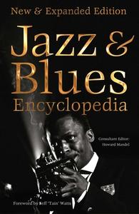 Definitive Jazz & Blues Encyclopedia di Howard Mandel edito da Flame Tree Publishing