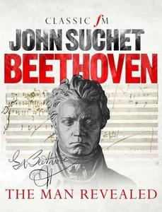 Beethoven di John Suchet edito da Elliott & Thompson Limited