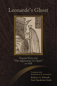 Leonarde's Ghost di Kathryn A. Edwards, Susie Speakman Sutch edito da Truman State University Press