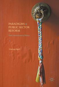 Paradigms and Public Sector Reform di Lhawang Ugyel edito da Springer-Verlag GmbH