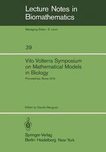 Vito Volterra Symposium on Mathematical Models in Biology edito da Springer Berlin Heidelberg