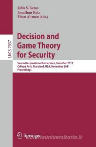 Decision and Game Theory for Security edito da Springer-Verlag GmbH