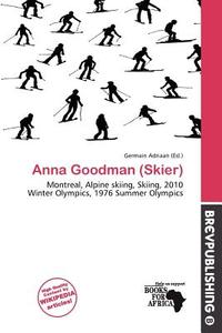 Anna Goodman (skier) edito da Brev Publishing