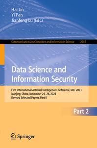 International Artificial Intelligence Conference, Data Science and Information Security edito da Springer