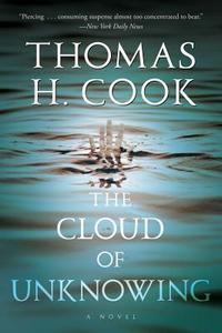 The Cloud of Unknowing di Thomas H. Cook edito da HARVEST BOOKS