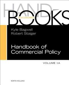 Handbook of Commercial Policy 1A edito da Elsevier LTD, Oxford
