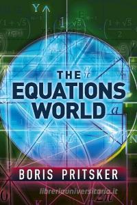 The Equations World di Boris Pritsker edito da DOVER PUBN INC