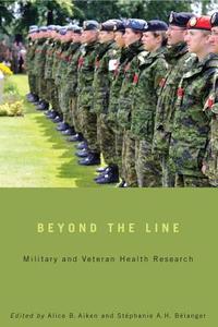 Beyond the Line di Alice B. Aiken, Stephanie A. H. Belanger edito da McGill-Queen's University Press