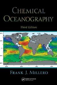 Chemical Oceanography di Frank J. Millero edito da Taylor & Francis Inc