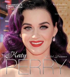 Katy Perry di Alice Hudson edito da Flame Tree Publishing